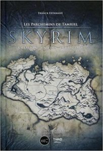 Pour notre première lecture de l’année, je vous propose Les Parchemins de Tamriel : Skyrim édité par Third Éditions. On continue dans notre découverte  de livres concernant les anecdotes et autres sur nos jeux vidéo favoris.