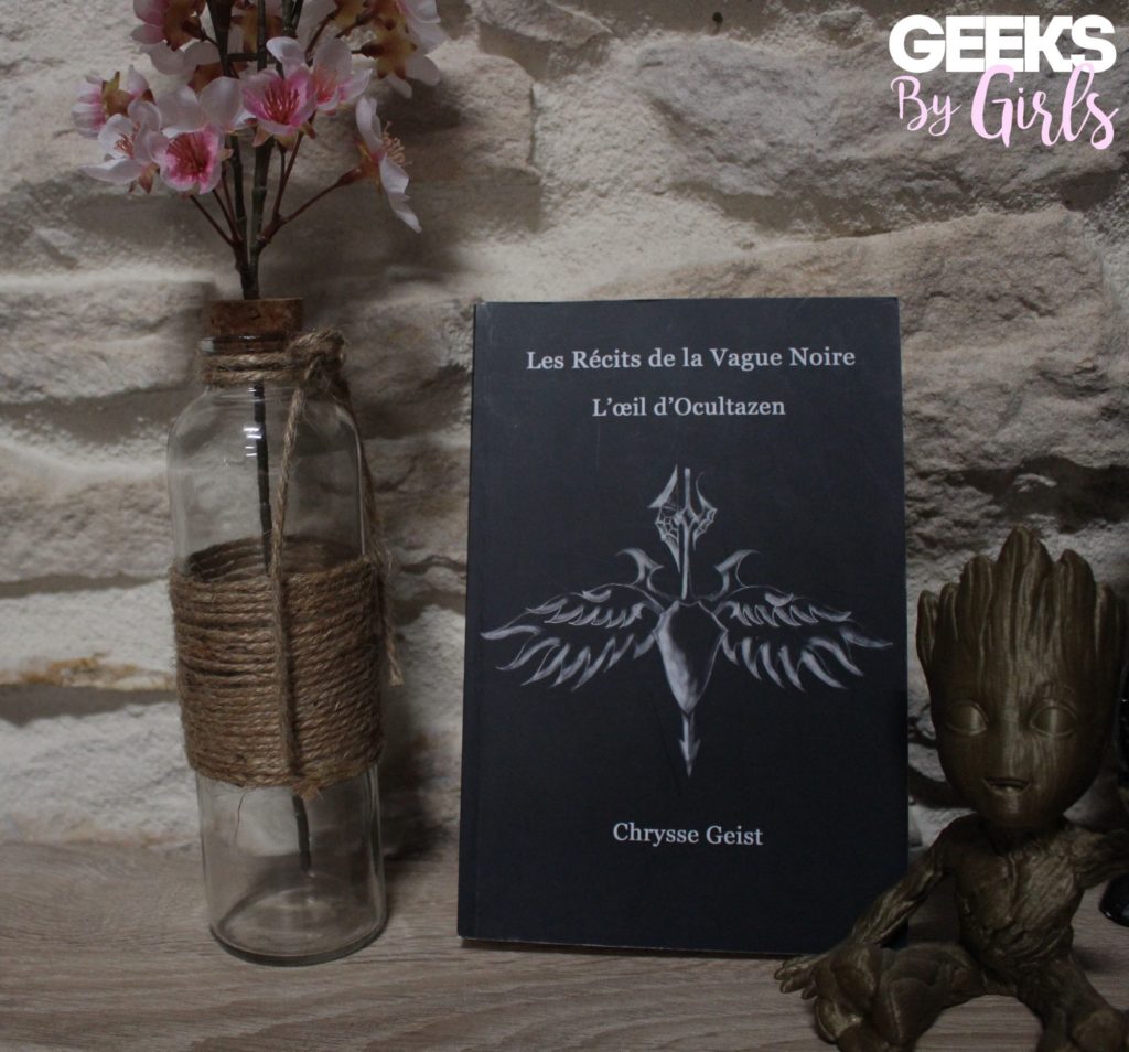 Roman Les Récits de La Vague Noire - l’œil d'Ocultazen de Chrysse Geist