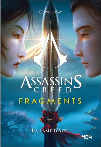 Assassin's Creed Fragments T1: la lame d'Aizu