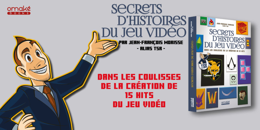 Banderole de promotion du livre "Secrets d’Histoires du Jeu Vidéo"
