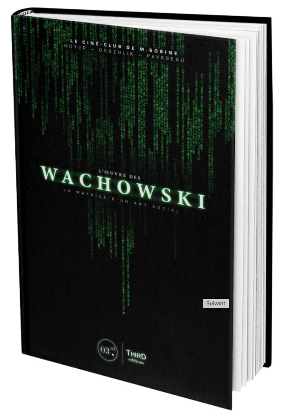 Couverture du livre L'ŒUVRE DES WACHOWSKI. LA MATRICE D'UN ART SOCIAL - Third Editions