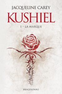 Kushiel, Tome 1: La marque