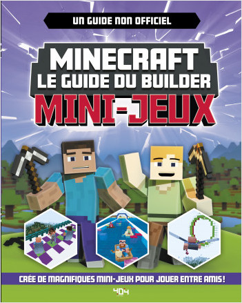 "Minecraft : Le guide du builder - Mini-jeux" couverture