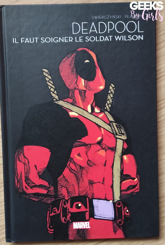 Deadpool : il faut soigner le soldat Wilson, couverture du livre