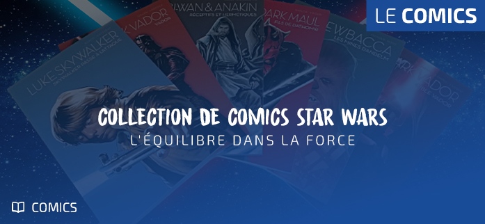 "Collection de Comics Star Wars : L’Équilibre dans la Force" Vignette